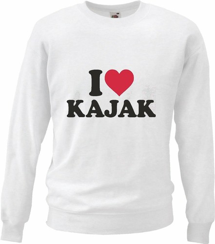 Sweatshirt love kajak fahren - i,